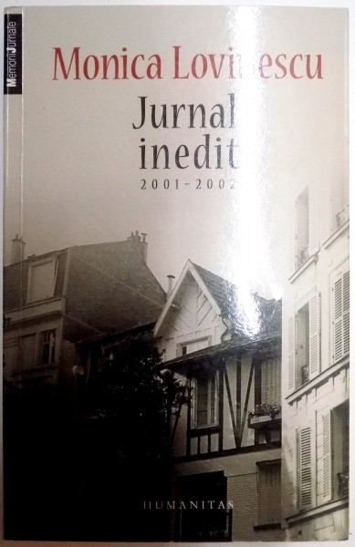 JURNAL INEDIT , 2001 - 2002 de MONICA LOVINESCU , 2014