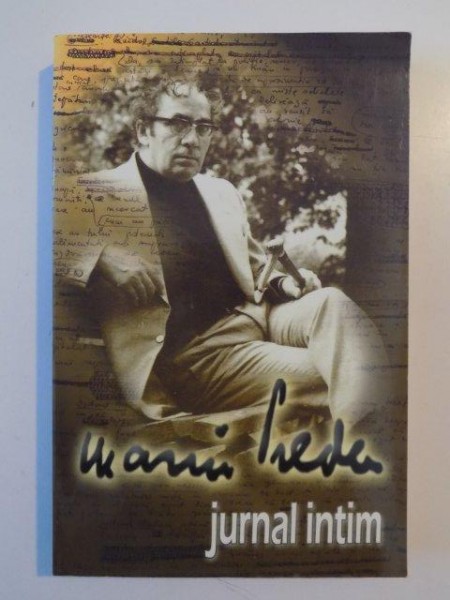 JURNAL INTIM * CARNETE DE ATELIER de MARIN PREDA 2007