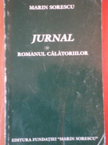 JURNAL ROMANUL CALATORIILOR de  MARIN SORESCU