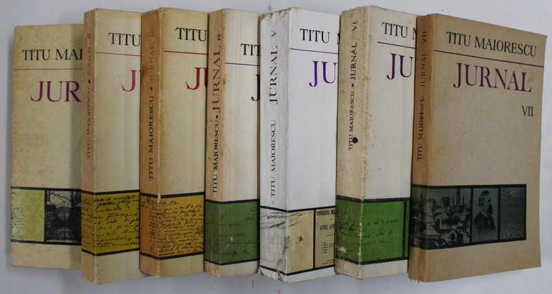 JURNAL SI EPISTOLAR , VOLUMELE I - VII de TITU MAIORESCU , 1975 - 1987