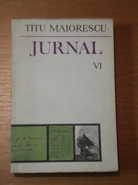 JURNAL-TITU MAIORESCU VOL VI BUCURESTI 1986