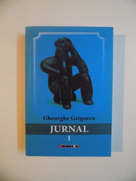 JURNAL VOL. I de GHEORGHE GRIGURCU , 2014