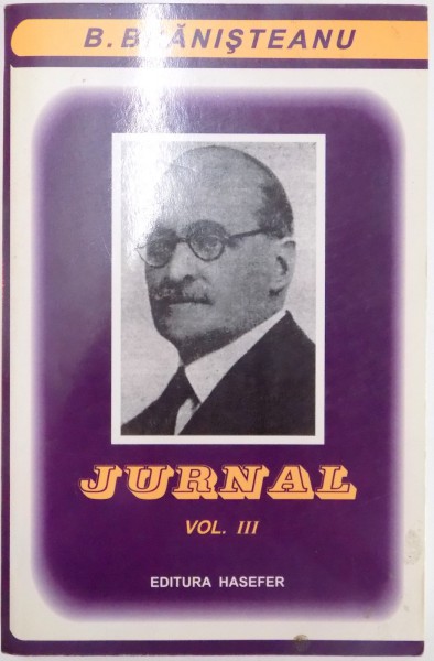 JURNAL VOL. III de B. BRAISTEANU , 2006