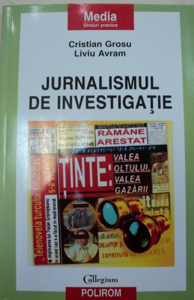 JURNALISMUL DE INVESTIGATIE-CRISTIAN GROSU,2004