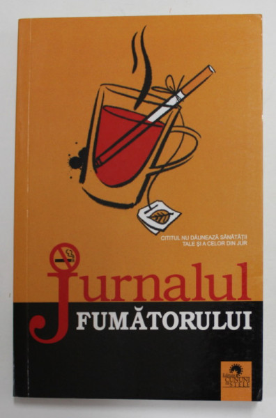 JURNALUL FUMATORULUI de CARMEN MUSAT - COMAN , 2010