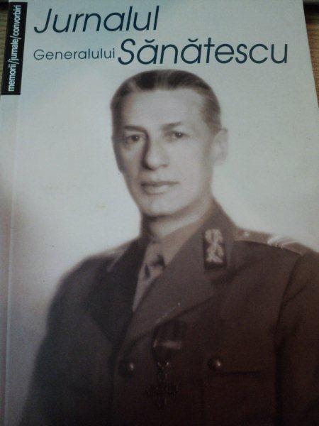 JURNALUL GENERARULUI SANATESCU
