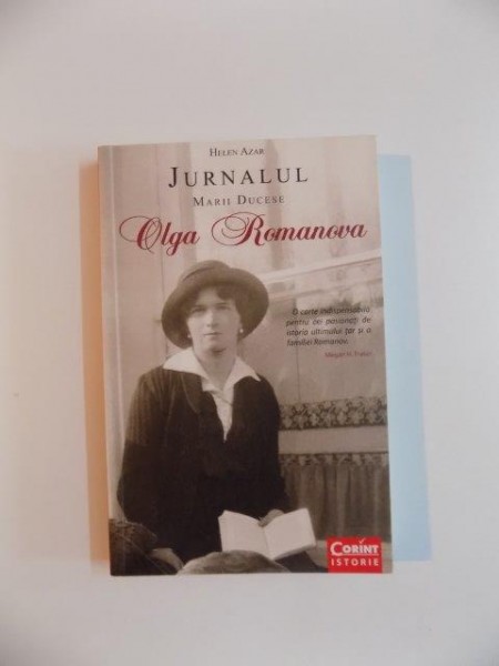 JURNALUL MARII DUCESE OLGA ROMANOVA de HELEN AZAR , 2014