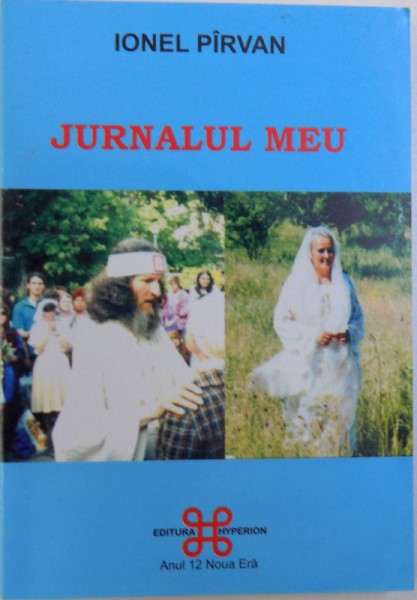 JURNALUL MEU de IONEL PIRVAN , 2007