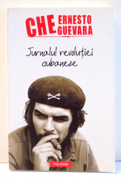 JURNALUL REVOLUTIEI CUBANEZE de ERNESTO GUEVARA , 2010