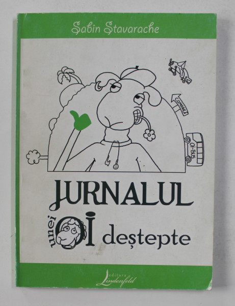 JURNALUL UNEI OI DESTEPTE de SABIN STAVARACHE , 2012