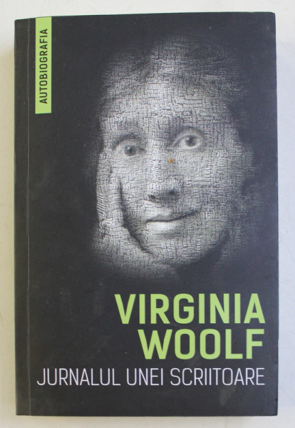 JURNALUL UNEI SCRIITOARE de VIRGINIA WOOLF , 2019