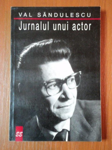 JURNALUL UNUI ACTOR  de VAL SANDULESCU  1996