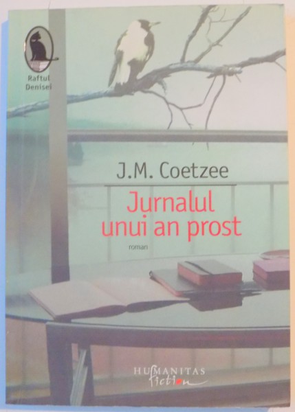 JURNALUL UNUI AN PROST de J.M. COETZEE , 2009