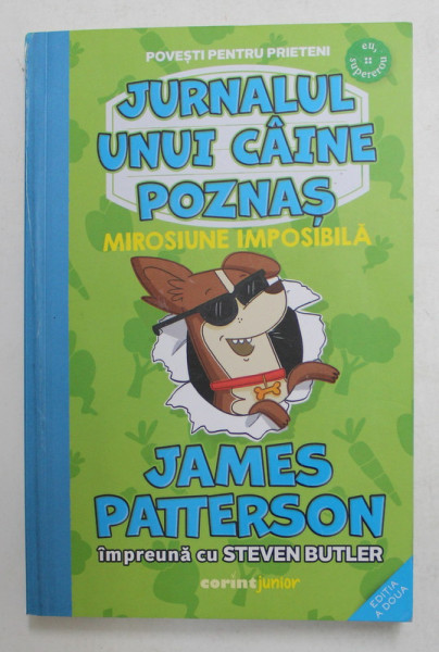 JURNALUL UNUI CAINE POZNAS - MIROSIUNE IMPOSIBILA  de JAMES PATTERSON , ilustratii de RICHARD WATSON , 2020