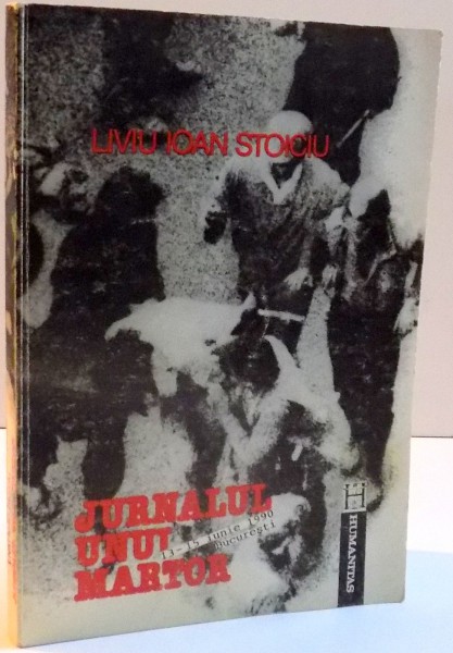 JURNALUL UNUI MARTOR , 1992 de LIVIU IOAN STOICIU