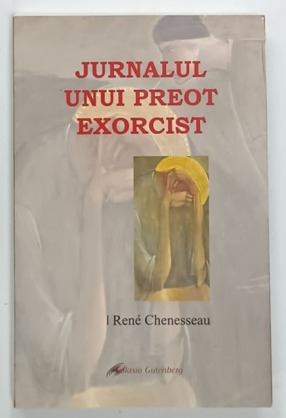 JURNALUL UNUI PREOT EXORCIST de RENE CHENESSEAU , 2011