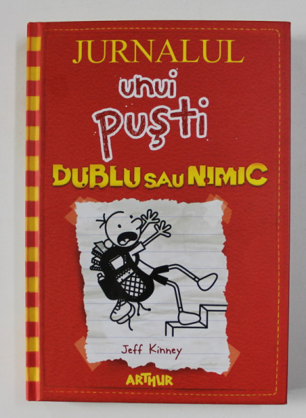 JURNALUL UNUI PUSTI  - DUBLU SAU NIMIC de JEFF KINNEY , 2010