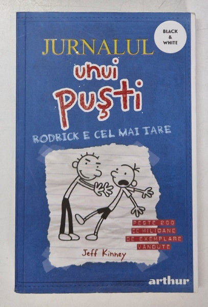 JURNALUL UNUI PUSTI , RODRICK E CEL MAI TARE , VOLUMUL II de JEFF KINNEY , 2020 *EDITIE BROSATA