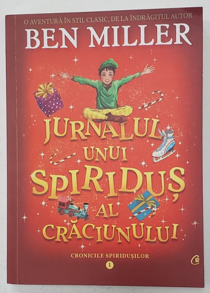 JURNALUL UNUI SPIRIDUS AL CRACIUNULUI de BEN MILLER , ilustratii de DANIELA JAGLENKA TERRAZZINI , 2024