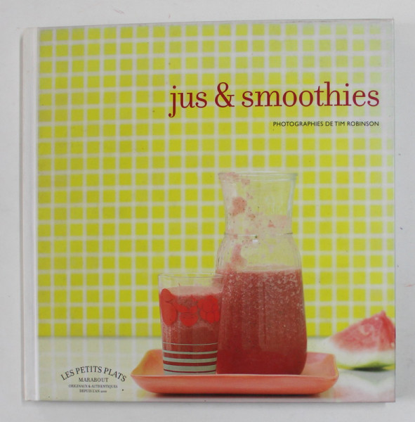 JUS and SMOOTHIES - photographies de TIM ROBINSON , 2009