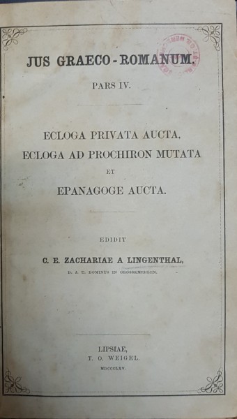 JUS GRAECO-ROMANUM, VOL IV de C. E. ZACHARIAE A LINGENTHAL - LIPSIA, 1865