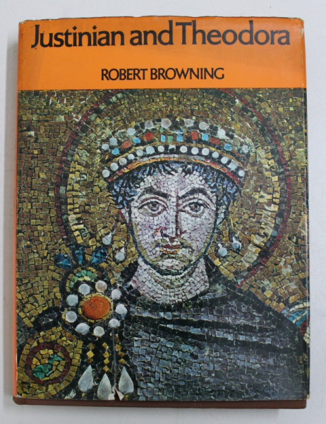 JUSTINIAN AND THEODORA by ROBERT BROWNING , 1971