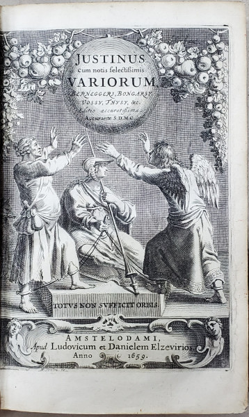 Justinus cum notis selectissimus variorum Berneggeri, Bongarsii, Vossii, Thysii, Danielem Elzevirios - Amsterdam, 1659
