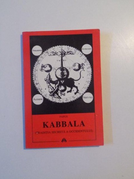 KABBALA (TRADITIA SECRETA A OCCIDENTULUI) de PAPUS