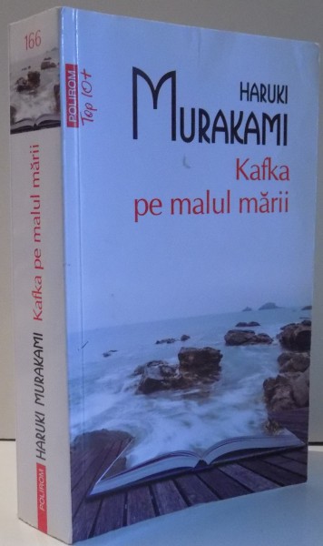 KAFKA PE MALUL MARII de HARUKI MURAKAMI , 2013 * MINIMA UZURA