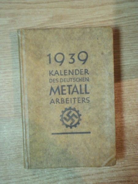KALENDER DES DEUTSCHEN METALL ARBEITERS 1939