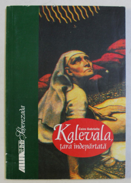 KALEVALA , TARA INDEPARTATA de CSIRE GABRIELLA , 2001