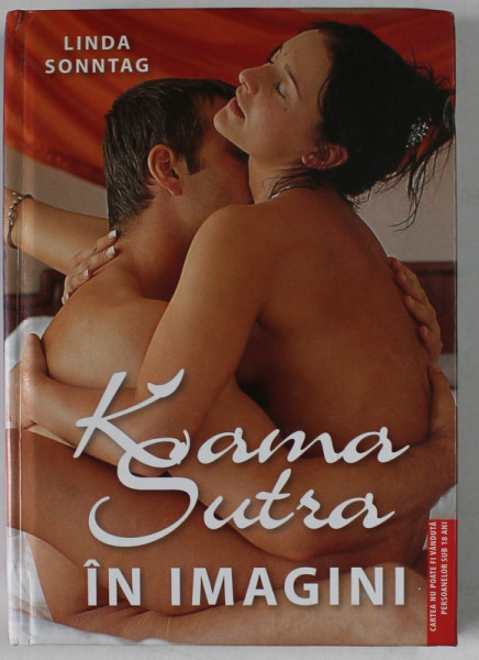 KAMA SUTRA IN IMAGINI de LINDA SONNTAG , 2003