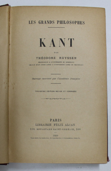 KANT par THEODORE RUYSSEN , TROISIEME EDITION , REVUE ET CORRIGEE , 1929