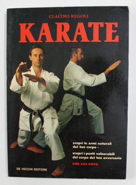 KARATE di CLAUDIO REGOLI , CON 293 FOTO , 1988