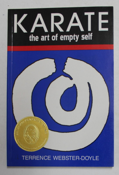 KARATE - THE  ART OF EMPTY SELF by TERRENCE WEBSTER - DOYLE , 1989