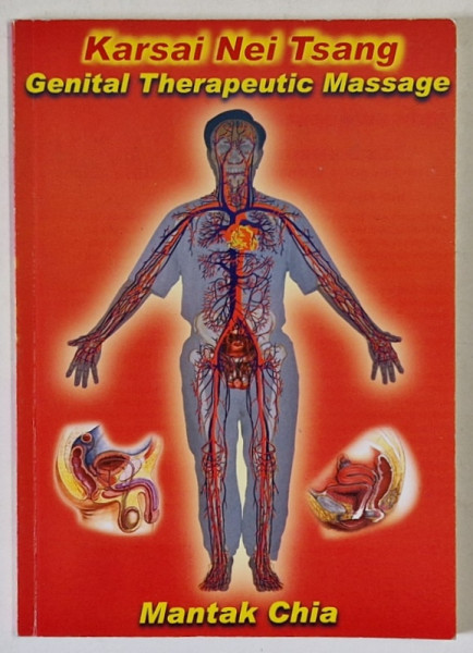 KARSAI NEI TSANG , GENITAL THERAPEUTIC MASSAGE by MANTAK CHIA , 2004*PREZINTA SUBLINIERI CU PIXUL