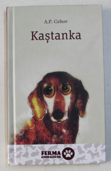 KASTANKA - povestire de A.P. CEHOV , ilustratii de IONUT DULAMITA , 2018