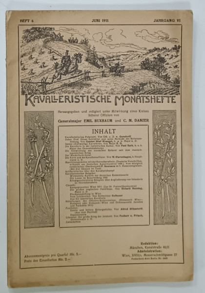 KAVALLERISTICHE MONATSHEFTE ( CAIETUL LUNAR AL CAVALERISTULUI )  , REVISTA CU TEXT IN LIMBA GERMANA , HEFT 6 , JUIN 1911 , TEXT IN LIMBA  GERMANA