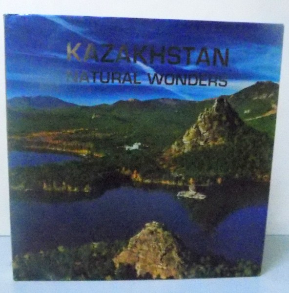 KAZAKHSTAN NATURAL WONDERS , 2011