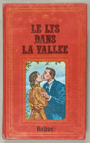 LE LYS DANS LE VALLEE / LA FILLE AUX YEUX D' OR par HONORE DE BALZAC , 1984