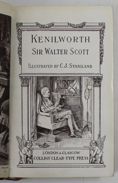 KENILWORTYH by SIR WALTER SCOTT , illustrated by C.J. STANILAND , EDITIE DE SFARSIT  DE SECOL XIX