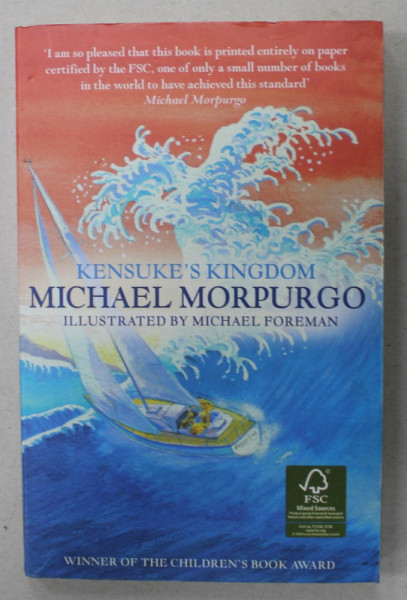 KENSUKE 'S KINGDOM by MICHAEL MORPURGO , illustrations by MICHAEL FOREMAN , 2005