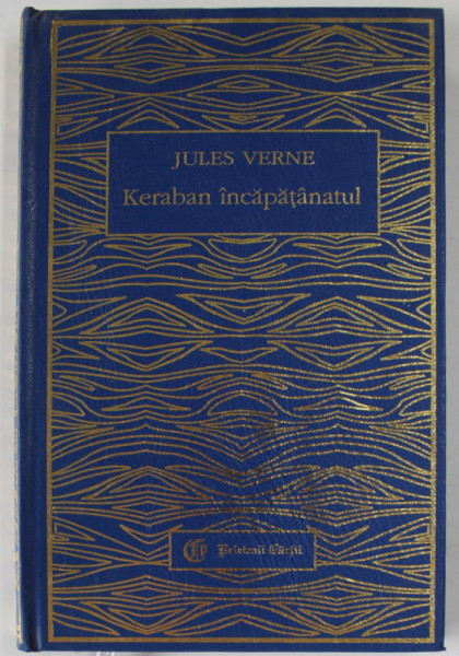 KERABAN INCAPATANATUL de JULES VERNE , 2004 , PREZINTA URME DE INDOIRE SI DE UZURA