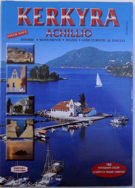 KERKYRA  -ACHILLIO  - ISTORIE , MONUMENTE , MUZEE , GHID TURISTIC AL INSULEI