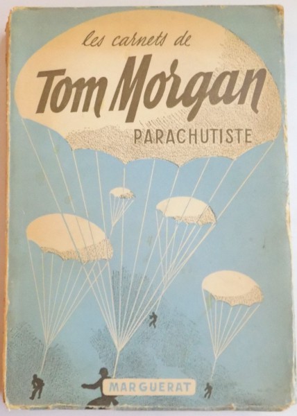 LES CARNETS DE TOM MORGAN PARACHUTISTE by JOHN HENRY MULLER