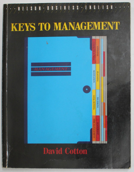 KEYS TO MANAGEMENT by DAVID COTTON  , BUSINESS ENGLISH , 1989