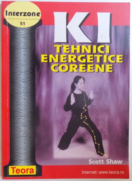 KI - TEHNICI ENERGETICE COREENE de SCOTT SHAW