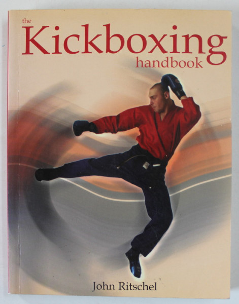 KICKBOXING  HANDBOOK by JOHN RITSCHEL , 2004
