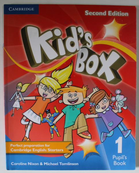 KID 'S BOX , 1 . PUPIL 'S BOOK , PERFECT PREPARATION FOR CAMBRIDGE ENGLISH : STARTERS , 2014