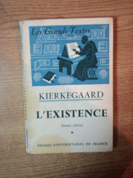 KIERKEGAARD L ' EXISTENCES par C. KHODOSS , J. LAUBIER , Paris 1962
